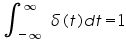 Ãƒâ€šÃ‚Â«math xmlns=Ãƒâ€šÃ‚Â¨http://www.w3.org/1998/Math/MathMLÃƒâ€šÃ‚Â¨Ãƒâ€šÃ‚Â»Ãƒâ€šÃ‚Â«msubsupÃƒâ€šÃ‚Â»Ãƒâ€šÃ‚Â«moÃƒâ€šÃ‚Â»Ãƒâ€šÃ‚Â§#8747;Ãƒâ€šÃ‚Â«/moÃƒâ€šÃ‚Â»Ãƒâ€šÃ‚Â«mrowÃƒâ€šÃ‚Â»Ãƒâ€šÃ‚Â«moÃƒâ€šÃ‚Â»-Ãƒâ€šÃ‚Â«/moÃƒâ€šÃ‚Â»Ãƒâ€šÃ‚Â«moÃƒâ€šÃ‚Â»Ãƒâ€šÃ‚Â§#8734;Ãƒâ€šÃ‚Â«/moÃƒâ€šÃ‚Â»Ãƒâ€šÃ‚Â«/mrowÃƒâ€šÃ‚Â»Ãƒâ€šÃ‚Â«moÃƒâ€šÃ‚Â»Ãƒâ€šÃ‚Â§#8734;Ãƒâ€šÃ‚Â«/moÃƒâ€šÃ‚Â»Ãƒâ€šÃ‚Â«/msubsupÃƒâ€šÃ‚Â»Ãƒâ€šÃ‚Â«miÃƒâ€šÃ‚Â»Ãƒâ€šÃ‚Â§#948;Ãƒâ€šÃ‚Â«/miÃƒâ€šÃ‚Â»Ãƒâ€šÃ‚Â«moÃƒâ€šÃ‚Â»(Ãƒâ€šÃ‚Â«/moÃƒâ€šÃ‚Â»Ãƒâ€šÃ‚Â«miÃƒâ€šÃ‚Â»tÃƒâ€šÃ‚Â«/miÃƒâ€šÃ‚Â»Ãƒâ€šÃ‚Â«moÃƒâ€šÃ‚Â»)Ãƒâ€šÃ‚Â«/moÃƒâ€šÃ‚Â»Ãƒâ€šÃ‚Â«miÃƒâ€šÃ‚Â»dÃƒâ€šÃ‚Â«/miÃƒâ€šÃ‚Â»Ãƒâ€šÃ‚Â«miÃƒâ€šÃ‚Â»tÃƒâ€šÃ‚Â«/miÃƒâ€šÃ‚Â»Ãƒâ€šÃ‚Â«moÃƒâ€šÃ‚Â»=Ãƒâ€šÃ‚Â«/moÃƒâ€šÃ‚Â»Ãƒâ€šÃ‚Â«mnÃƒâ€šÃ‚Â»1Ãƒâ€šÃ‚Â«/mnÃƒâ€šÃ‚Â»Ãƒâ€šÃ‚Â«/mathÃƒâ€šÃ‚Â»
