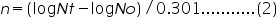 Ãƒâ€šÃ‚Â«math xmlns=Ãƒâ€šÃ‚Â¨http://www.w3.org/1998/Math/MathMLÃƒâ€šÃ‚Â¨Ãƒâ€šÃ‚Â»Ãƒâ€šÃ‚Â«miÃƒâ€šÃ‚Â»nÃƒâ€šÃ‚Â«/miÃƒâ€šÃ‚Â»Ãƒâ€šÃ‚Â«moÃƒâ€šÃ‚Â»=Ãƒâ€šÃ‚Â«/moÃƒâ€šÃ‚Â»Ãƒâ€šÃ‚Â«mfencedÃƒâ€šÃ‚Â»Ãƒâ€šÃ‚Â«mrowÃƒâ€šÃ‚Â»Ãƒâ€šÃ‚Â«mi mathvariant=Ãƒâ€šÃ‚Â¨normalÃƒâ€šÃ‚Â¨Ãƒâ€šÃ‚Â»logÃƒâ€šÃ‚Â«/miÃƒâ€šÃ‚Â»Ãƒâ€šÃ‚Â«miÃƒâ€šÃ‚Â»NÃƒâ€šÃ‚Â«/miÃƒâ€šÃ‚Â»Ãƒâ€šÃ‚Â«miÃƒâ€šÃ‚Â»tÃƒâ€šÃ‚Â«/miÃƒâ€šÃ‚Â»Ãƒâ€šÃ‚Â«moÃƒâ€šÃ‚Â»-Ãƒâ€šÃ‚Â«/moÃƒâ€šÃ‚Â»Ãƒâ€šÃ‚Â«mi mathvariant=Ãƒâ€šÃ‚Â¨normalÃƒâ€šÃ‚Â¨Ãƒâ€šÃ‚Â»logÃƒâ€šÃ‚Â«/miÃƒâ€šÃ‚Â»Ãƒâ€šÃ‚Â«miÃƒâ€šÃ‚Â»NÃƒâ€šÃ‚Â«/miÃƒâ€šÃ‚Â»Ãƒâ€šÃ‚Â«miÃƒâ€šÃ‚Â»oÃƒâ€šÃ‚Â«/miÃƒâ€šÃ‚Â»Ãƒâ€šÃ‚Â«/mrowÃƒâ€šÃ‚Â»Ãƒâ€šÃ‚Â«/mfencedÃƒâ€šÃ‚Â»Ãƒâ€šÃ‚Â«moÃƒâ€šÃ‚Â»/Ãƒâ€šÃ‚Â«/moÃƒâ€šÃ‚Â»Ãƒâ€šÃ‚Â«mnÃƒâ€šÃ‚Â»0Ãƒâ€šÃ‚Â«/mnÃƒâ€šÃ‚Â»Ãƒâ€šÃ‚Â«moÃƒâ€šÃ‚Â».Ãƒâ€šÃ‚Â«/moÃƒâ€šÃ‚Â»Ãƒâ€šÃ‚Â«mnÃƒâ€šÃ‚Â»301Ãƒâ€šÃ‚Â«/mnÃƒâ€šÃ‚Â»Ãƒâ€šÃ‚Â«moÃƒâ€šÃ‚Â».Ãƒâ€šÃ‚Â«/moÃƒâ€šÃ‚Â»Ãƒâ€šÃ‚Â«moÃƒâ€šÃ‚Â».Ãƒâ€šÃ‚Â«/moÃƒâ€šÃ‚Â»Ãƒâ€šÃ‚Â«moÃƒâ€šÃ‚Â».Ãƒâ€šÃ‚Â«/moÃƒâ€šÃ‚Â»Ãƒâ€šÃ‚Â«moÃƒâ€šÃ‚Â».Ãƒâ€šÃ‚Â«/moÃƒâ€šÃ‚Â»Ãƒâ€šÃ‚Â«moÃƒâ€šÃ‚Â».Ãƒâ€šÃ‚Â«/moÃƒâ€šÃ‚Â»Ãƒâ€šÃ‚Â«moÃƒâ€šÃ‚Â».Ãƒâ€šÃ‚Â«/moÃƒâ€šÃ‚Â»Ãƒâ€šÃ‚Â«moÃƒâ€šÃ‚Â».Ãƒâ€šÃ‚Â«/moÃƒâ€šÃ‚Â»Ãƒâ€šÃ‚Â«moÃƒâ€šÃ‚Â».Ãƒâ€šÃ‚Â«/moÃƒâ€šÃ‚Â»Ãƒâ€šÃ‚Â«moÃƒâ€šÃ‚Â».Ãƒâ€šÃ‚Â«/moÃƒâ€šÃ‚Â»Ãƒâ€šÃ‚Â«moÃƒâ€šÃ‚Â».Ãƒâ€šÃ‚Â«/moÃƒâ€šÃ‚Â»Ãƒâ€šÃ‚Â«moÃƒâ€šÃ‚Â».Ãƒâ€šÃ‚Â«/moÃƒâ€šÃ‚Â»Ãƒâ€šÃ‚Â«mfencedÃƒâ€šÃ‚Â»Ãƒâ€šÃ‚Â«mnÃƒâ€šÃ‚Â»2Ãƒâ€šÃ‚Â«/mnÃƒâ€šÃ‚Â»Ãƒâ€šÃ‚Â«/mfencedÃƒâ€šÃ‚Â»Ãƒâ€šÃ‚Â«/mathÃƒâ€šÃ‚Â»