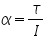 Ãƒâ€šÃ‚Â«math xmlns=Ãƒâ€šÃ‚Â¨http://www.w3.org/1998/Math/MathMLÃƒâ€šÃ‚Â¨Ãƒâ€šÃ‚Â»Ãƒâ€šÃ‚Â«miÃƒâ€šÃ‚Â»Ãƒâ€šÃ‚Â§#945;Ãƒâ€šÃ‚Â«/miÃƒâ€šÃ‚Â»Ãƒâ€šÃ‚Â«moÃƒâ€šÃ‚Â»=Ãƒâ€šÃ‚Â«/moÃƒâ€šÃ‚Â»Ãƒâ€šÃ‚Â«mfracÃƒâ€šÃ‚Â»Ãƒâ€šÃ‚Â«miÃƒâ€šÃ‚Â»Ãƒâ€šÃ‚Â§#964;Ãƒâ€šÃ‚Â«/miÃƒâ€šÃ‚Â»Ãƒâ€šÃ‚Â«miÃƒâ€šÃ‚Â»IÃƒâ€šÃ‚Â«/miÃƒâ€šÃ‚Â»Ãƒâ€šÃ‚Â«/mfracÃƒâ€šÃ‚Â»Ãƒâ€šÃ‚Â«/mathÃƒâ€šÃ‚Â»