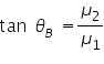 Ãƒâ€šÃ‚Â«math xmlns=Ãƒâ€šÃ‚Â¨http://www.w3.org/1998/Math/MathMLÃƒâ€šÃ‚Â¨Ãƒâ€šÃ‚Â»Ãƒâ€šÃ‚Â«mi mathvariant=Ãƒâ€šÃ‚Â¨normalÃƒâ€šÃ‚Â¨Ãƒâ€šÃ‚Â»tanÃƒâ€šÃ‚Â«/miÃƒâ€šÃ‚Â»Ãƒâ€šÃ‚Â«moÃƒâ€šÃ‚Â»Ãƒâ€šÃ‚Â§nbsp;Ãƒâ€šÃ‚Â«/moÃƒâ€šÃ‚Â»Ãƒâ€šÃ‚Â«msubÃƒâ€šÃ‚Â»Ãƒâ€šÃ‚Â«miÃƒâ€šÃ‚Â»Ãƒâ€šÃ‚Â§#952;Ãƒâ€šÃ‚Â«/miÃƒâ€šÃ‚Â»Ãƒâ€šÃ‚Â«miÃƒâ€šÃ‚Â»BÃƒâ€šÃ‚Â«/miÃƒâ€šÃ‚Â»Ãƒâ€šÃ‚Â«/msubÃƒâ€šÃ‚Â»Ãƒâ€šÃ‚Â«moÃƒâ€šÃ‚Â»Ãƒâ€šÃ‚Â§nbsp;Ãƒâ€šÃ‚Â«/moÃƒâ€šÃ‚Â»Ãƒâ€šÃ‚Â«moÃƒâ€šÃ‚Â»=Ãƒâ€šÃ‚Â«/moÃƒâ€šÃ‚Â»Ãƒâ€šÃ‚Â«mfracÃƒâ€šÃ‚Â»Ãƒâ€šÃ‚Â«msubÃƒâ€šÃ‚Â»Ãƒâ€šÃ‚Â«miÃƒâ€šÃ‚Â»Ãƒâ€šÃ‚Â§#956;Ãƒâ€šÃ‚Â«/miÃƒâ€šÃ‚Â»Ãƒâ€šÃ‚Â«mnÃƒâ€šÃ‚Â»2Ãƒâ€šÃ‚Â«/mnÃƒâ€šÃ‚Â»Ãƒâ€šÃ‚Â«/msubÃƒâ€šÃ‚Â»Ãƒâ€šÃ‚Â«msubÃƒâ€šÃ‚Â»Ãƒâ€šÃ‚Â«miÃƒâ€šÃ‚Â»Ãƒâ€šÃ‚Â§#956;Ãƒâ€šÃ‚Â«/miÃƒâ€šÃ‚Â»Ãƒâ€šÃ‚Â«mnÃƒâ€šÃ‚Â»1Ãƒâ€šÃ‚Â«/mnÃƒâ€šÃ‚Â»Ãƒâ€šÃ‚Â«/msubÃƒâ€šÃ‚Â»Ãƒâ€šÃ‚Â«/mfracÃƒâ€šÃ‚Â»Ãƒâ€šÃ‚Â«/mathÃƒâ€šÃ‚Â»