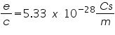 Ãƒâ€šÃ‚Â«math xmlns=Ãƒâ€šÃ‚Â¨http://www.w3.org/1998/Math/MathMLÃƒâ€šÃ‚Â¨Ãƒâ€šÃ‚Â»Ãƒâ€šÃ‚Â«mfracÃƒâ€šÃ‚Â»Ãƒâ€šÃ‚Â«miÃƒâ€šÃ‚Â»eÃƒâ€šÃ‚Â«/miÃƒâ€šÃ‚Â»Ãƒâ€šÃ‚Â«miÃƒâ€šÃ‚Â»cÃƒâ€šÃ‚Â«/miÃƒâ€šÃ‚Â»Ãƒâ€šÃ‚Â«/mfracÃƒâ€šÃ‚Â»Ãƒâ€šÃ‚Â«moÃƒâ€šÃ‚Â»=Ãƒâ€šÃ‚Â«/moÃƒâ€šÃ‚Â»Ãƒâ€šÃ‚Â«mnÃƒâ€šÃ‚Â»5Ãƒâ€šÃ‚Â«/mnÃƒâ€šÃ‚Â»Ãƒâ€šÃ‚Â«moÃƒâ€šÃ‚Â».Ãƒâ€šÃ‚Â«/moÃƒâ€šÃ‚Â»Ãƒâ€šÃ‚Â«mnÃƒâ€šÃ‚Â»33Ãƒâ€šÃ‚Â«/mnÃƒâ€šÃ‚Â»Ãƒâ€šÃ‚Â«moÃƒâ€šÃ‚Â»Ãƒâ€šÃ‚Â§nbsp;Ãƒâ€šÃ‚Â«/moÃƒâ€šÃ‚Â»Ãƒâ€šÃ‚Â«miÃƒâ€šÃ‚Â»xÃƒâ€šÃ‚Â«/miÃƒâ€šÃ‚Â»Ãƒâ€šÃ‚Â«moÃƒâ€šÃ‚Â»Ãƒâ€šÃ‚Â§nbsp;Ãƒâ€šÃ‚Â«/moÃƒâ€šÃ‚Â»Ãƒâ€šÃ‚Â«msupÃƒâ€šÃ‚Â»Ãƒâ€šÃ‚Â«mnÃƒâ€šÃ‚Â»10Ãƒâ€šÃ‚Â«/mnÃƒâ€šÃ‚Â»Ãƒâ€šÃ‚Â«mrowÃƒâ€šÃ‚Â»Ãƒâ€šÃ‚Â«moÃƒâ€šÃ‚Â»-Ãƒâ€šÃ‚Â«/moÃƒâ€šÃ‚Â»Ãƒâ€šÃ‚Â«mnÃƒâ€šÃ‚Â»28Ãƒâ€šÃ‚Â«/mnÃƒâ€šÃ‚Â»Ãƒâ€šÃ‚Â«/mrowÃƒâ€šÃ‚Â»Ãƒâ€šÃ‚Â«/msupÃƒâ€šÃ‚Â»Ãƒâ€šÃ‚Â«mfracÃƒâ€šÃ‚Â»Ãƒâ€šÃ‚Â«mrowÃƒâ€šÃ‚Â»Ãƒâ€šÃ‚Â«miÃƒâ€šÃ‚Â»CÃƒâ€šÃ‚Â«/miÃƒâ€šÃ‚Â»Ãƒâ€šÃ‚Â«miÃƒâ€šÃ‚Â»sÃƒâ€šÃ‚Â«/miÃƒâ€šÃ‚Â»Ãƒâ€šÃ‚Â«/mrowÃƒâ€šÃ‚Â»Ãƒâ€šÃ‚Â«miÃƒâ€šÃ‚Â»mÃƒâ€šÃ‚Â«/miÃƒâ€šÃ‚Â»Ãƒâ€šÃ‚Â«/mfracÃƒâ€šÃ‚Â»Ãƒâ€šÃ‚Â«/mathÃƒâ€šÃ‚Â»