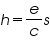 «math xmlns=¨http://www.w3.org/1998/Math/MathML¨»«mi»h«/mi»«mo»=«/mo»«mfrac»«mi»e«/mi»«mi»c«/mi»«/mfrac»«mi»s«/mi»«/math»