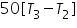 Ãƒâ€šÃ‚Â«math xmlns=Ãƒâ€šÃ‚Â¨http://www.w3.org/1998/Math/MathMLÃƒâ€šÃ‚Â¨Ãƒâ€šÃ‚Â»Ãƒâ€šÃ‚Â«mnÃƒâ€šÃ‚Â»50Ãƒâ€šÃ‚Â«/mnÃƒâ€šÃ‚Â»Ãƒâ€šÃ‚Â«moÃƒâ€šÃ‚Â»[Ãƒâ€šÃ‚Â«/moÃƒâ€šÃ‚Â»Ãƒâ€šÃ‚Â«msubÃƒâ€šÃ‚Â»Ãƒâ€šÃ‚Â«miÃƒâ€šÃ‚Â»TÃƒâ€šÃ‚Â«/miÃƒâ€šÃ‚Â»Ãƒâ€šÃ‚Â«mnÃƒâ€šÃ‚Â»3Ãƒâ€šÃ‚Â«/mnÃƒâ€šÃ‚Â»Ãƒâ€šÃ‚Â«/msubÃƒâ€šÃ‚Â»Ãƒâ€šÃ‚Â«moÃƒâ€šÃ‚Â»-Ãƒâ€šÃ‚Â«/moÃƒâ€šÃ‚Â»Ãƒâ€šÃ‚Â«msubÃƒâ€šÃ‚Â»Ãƒâ€šÃ‚Â«miÃƒâ€šÃ‚Â»TÃƒâ€šÃ‚Â«/miÃƒâ€šÃ‚Â»Ãƒâ€šÃ‚Â«mnÃƒâ€šÃ‚Â»2Ãƒâ€šÃ‚Â«/mnÃƒâ€šÃ‚Â»Ãƒâ€šÃ‚Â«/msubÃƒâ€šÃ‚Â»Ãƒâ€šÃ‚Â«moÃƒâ€šÃ‚Â»]Ãƒâ€šÃ‚Â«/moÃƒâ€šÃ‚Â»Ãƒâ€šÃ‚Â«/mathÃƒâ€šÃ‚Â»