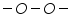 «math xmlns=¨http://www.w3.org/1998/Math/MathML¨»«mo»-«/mo»«mi»O«/mi»«mo»-«/mo»«mi»O«/mi»«mo»-«/mo»«/math»