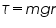 Ãƒâ€šÃ‚Â«math xmlns=Ãƒâ€šÃ‚Â¨http://www.w3.org/1998/Math/MathMLÃƒâ€šÃ‚Â¨Ãƒâ€šÃ‚Â»Ãƒâ€šÃ‚Â«miÃƒâ€šÃ‚Â»Ãƒâ€šÃ‚Â§#964;Ãƒâ€šÃ‚Â«/miÃƒâ€šÃ‚Â»Ãƒâ€šÃ‚Â«moÃƒâ€šÃ‚Â»=Ãƒâ€šÃ‚Â«/moÃƒâ€šÃ‚Â»Ãƒâ€šÃ‚Â«miÃƒâ€šÃ‚Â»mÃƒâ€šÃ‚Â«/miÃƒâ€šÃ‚Â»Ãƒâ€šÃ‚Â«miÃƒâ€šÃ‚Â»gÃƒâ€šÃ‚Â«/miÃƒâ€šÃ‚Â»Ãƒâ€šÃ‚Â«miÃƒâ€šÃ‚Â»rÃƒâ€šÃ‚Â«/miÃƒâ€šÃ‚Â»Ãƒâ€šÃ‚Â«/mathÃƒâ€šÃ‚Â»