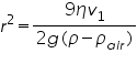 Double click to edit «math xmlns=¨http://www.w3.org/1998/Math/MathML¨»«msup»«mi»r«/mi»«mn»2«/mn»«/msup»«mo»=«/mo»«mfrac»«mrow»«mn»9«/mn»«mi»§#951;«/mi»«msub»«mi»v«/mi»«mn»1«/mn»«/msub»«/mrow»«mrow»«mn»2«/mn»«mi»g«/mi»«mo»(«/mo»«mi»§#961;«/mi»«mo»-«/mo»«msub»«mi»§#961;«/mi»«mrow»«mi»a«/mi»«mi»i«/mi»«mi»r«/mi»«/mrow»«/msub»«mo»)«/mo»«/mrow»«/mfrac»«/math»