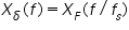 Ãƒâ€šÃ‚Â«math xmlns=Ãƒâ€šÃ‚Â¨http://www.w3.org/1998/Math/MathMLÃƒâ€šÃ‚Â¨Ãƒâ€šÃ‚Â»Ãƒâ€šÃ‚Â«msubÃƒâ€šÃ‚Â»Ãƒâ€šÃ‚Â«miÃƒâ€šÃ‚Â»XÃƒâ€šÃ‚Â«/miÃƒâ€šÃ‚Â»Ãƒâ€šÃ‚Â«miÃƒâ€šÃ‚Â»Ãƒâ€šÃ‚Â§#948;Ãƒâ€šÃ‚Â«/miÃƒâ€šÃ‚Â»Ãƒâ€šÃ‚Â«/msubÃƒâ€šÃ‚Â»Ãƒâ€šÃ‚Â«moÃƒâ€šÃ‚Â»(Ãƒâ€šÃ‚Â«/moÃƒâ€šÃ‚Â»Ãƒâ€šÃ‚Â«miÃƒâ€šÃ‚Â»fÃƒâ€šÃ‚Â«/miÃƒâ€šÃ‚Â»Ãƒâ€šÃ‚Â«moÃƒâ€šÃ‚Â»)Ãƒâ€šÃ‚Â«/moÃƒâ€šÃ‚Â»Ãƒâ€šÃ‚Â«moÃƒâ€šÃ‚Â»=Ãƒâ€šÃ‚Â«/moÃƒâ€šÃ‚Â»Ãƒâ€šÃ‚Â«msubÃƒâ€šÃ‚Â»Ãƒâ€šÃ‚Â«miÃƒâ€šÃ‚Â»XÃƒâ€šÃ‚Â«/miÃƒâ€šÃ‚Â»Ãƒâ€šÃ‚Â«miÃƒâ€šÃ‚Â»FÃƒâ€šÃ‚Â«/miÃƒâ€šÃ‚Â»Ãƒâ€šÃ‚Â«/msubÃƒâ€šÃ‚Â»Ãƒâ€šÃ‚Â«moÃƒâ€šÃ‚Â»(Ãƒâ€šÃ‚Â«/moÃƒâ€šÃ‚Â»Ãƒâ€šÃ‚Â«miÃƒâ€šÃ‚Â»fÃƒâ€šÃ‚Â«/miÃƒâ€šÃ‚Â»Ãƒâ€šÃ‚Â«moÃƒâ€šÃ‚Â»/Ãƒâ€šÃ‚Â«/moÃƒâ€šÃ‚Â»Ãƒâ€šÃ‚Â«msubÃƒâ€šÃ‚Â»Ãƒâ€šÃ‚Â«miÃƒâ€šÃ‚Â»fÃƒâ€šÃ‚Â«/miÃƒâ€šÃ‚Â»Ãƒâ€šÃ‚Â«miÃƒâ€šÃ‚Â»sÃƒâ€šÃ‚Â«/miÃƒâ€šÃ‚Â»Ãƒâ€šÃ‚Â«/msubÃƒâ€šÃ‚Â»Ãƒâ€šÃ‚Â«moÃƒâ€šÃ‚Â»)Ãƒâ€šÃ‚Â«/moÃƒâ€šÃ‚Â»Ãƒâ€šÃ‚Â«/mathÃƒâ€šÃ‚Â»
